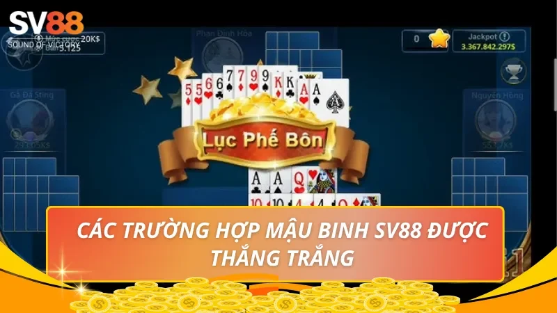 Các trường hợp Mậu Binh Sv88 được thắng trắng